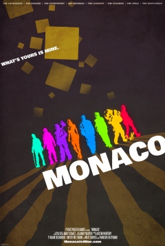 Poster Monaco: What's Yours Is Mine