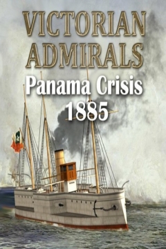 Poster Victorian Admirals: Panama Crisis 1885