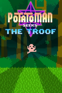 Poster Potatoman Seeks the Troof