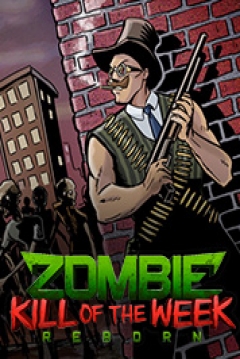 Ficha Zombie Kill of the Week: Reborn