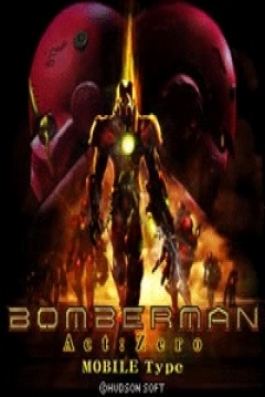 Poster Bomberman Act: Zero MOBILE Type