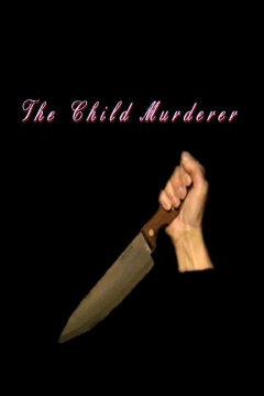 Poster The Child Murderer (The Murderer)