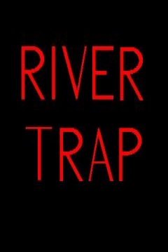 Poster River Trap