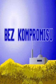 Poster Bez Kompromisu