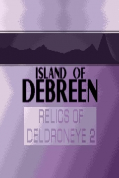 Poster Relics of Deldroneye 2: Island of Debreen