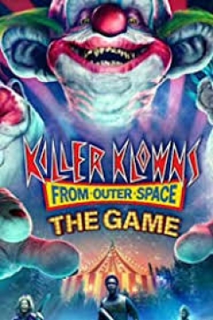 Poster Killer Klowns from Outer Space: The Game