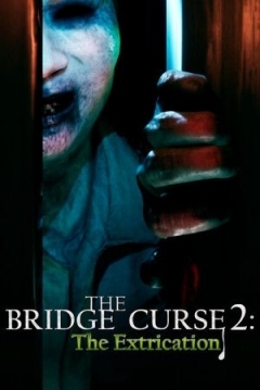 Poster The Bridge Curse 2: The Extrication