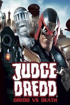 Poster Judge Dredd: Dredd vs Death
