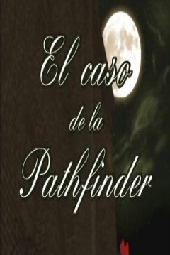 Poster El Caso de la Pathfinder