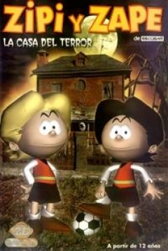 Poster Zipi y Zape: La Casa del Terror