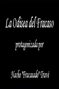 Poster La Odisea del Fracaso
