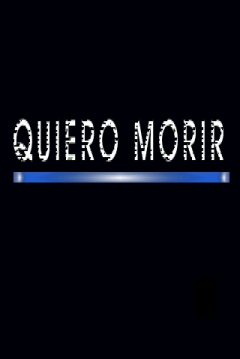 Poster Quiero Morir