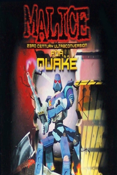 Poster Malice: 23rd Century Ultraconversion for Quake