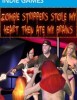 Zombie Strippers Stole My Heart Then Ate My Brains