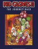 Kid Gloves II: The Journey back