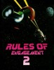 Rules of Engagement 2