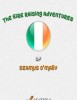 The Eire Raising Adventures of Seamus O'Mally