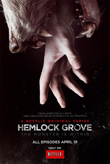 Nuevo cartel de Hemlock Grove, la serie de Eli Roth