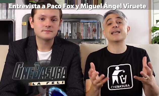 Entrevistamos a Paco Fox y Viruete, directores de ‘Cine Basura: La película ’