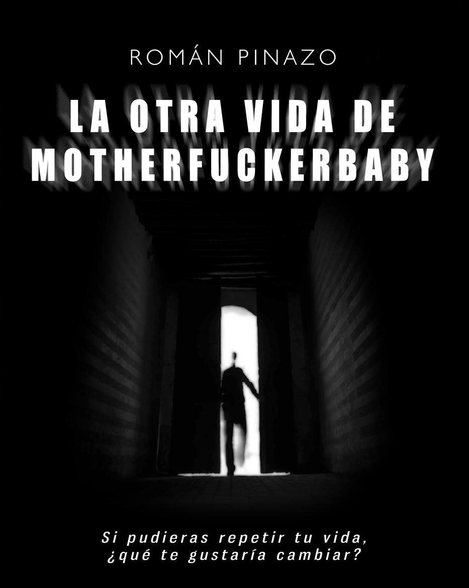 ‘La Otra Vida de Motherfuckerbaby’ gratis para  ebook