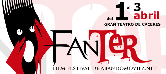 El ‘Fanter Film Festival’ de abandomoviez tendrá lugar el próximo 1 de Abril en Cáceres