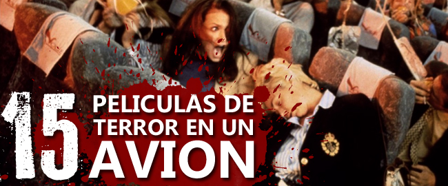 Especial: 15 películas de terror en un avión