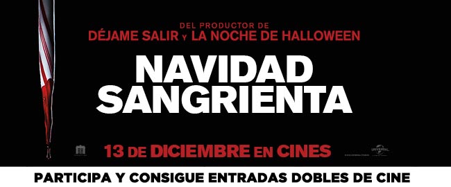 ¡Sorteamos entradas de NAVIDAD SANGRIENTA!