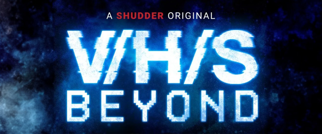 “V/H/S/Beyond”: Estos son los directores de cada uno de sus segmentos