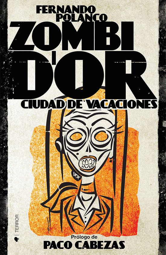 Análisis literario: Zombi D`Or, ciudad de vacaciones