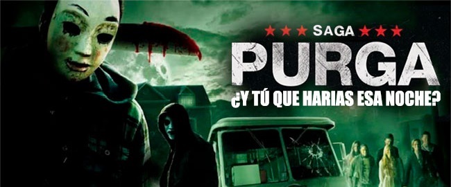 Saga ‘La Purga’. ¿Y tú, qué harías esa noche?