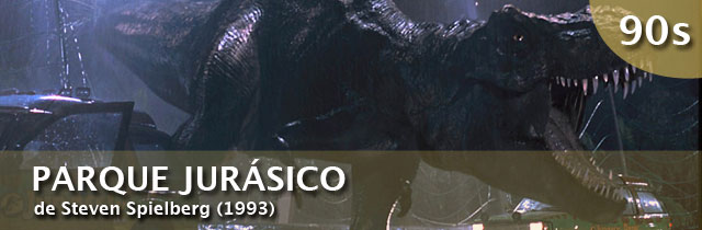PARQUE JURÁSICO (1993) de Steven Spielberg