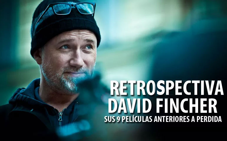 Especial: Retrospectiva David Fincher